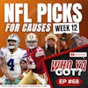 NFL Week 12 Picks for Causes - Predicting All 16 Games - Episode 68