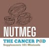 Nutmeg: Tasty and... Toxic?