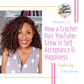 How a Crochet Hair YouTuber Grew in Self Acceptance & Happiness