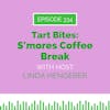 Tart Bites: S'mores Coffee Break