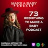 Rebirthing to Make A Baby Podcast