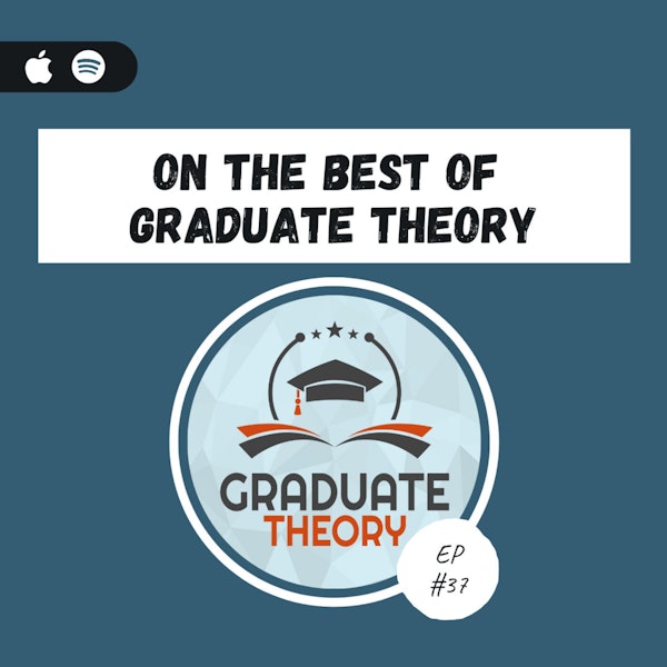 The Best Of Graduate Theory