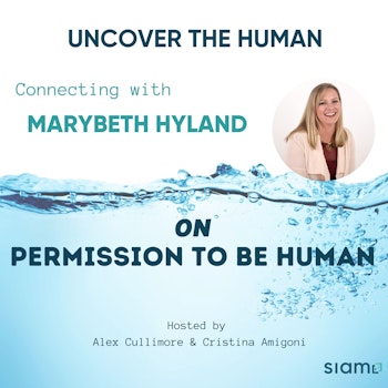Connecting with MaryBeth Hyland on Permission to be Human