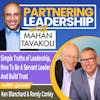 134 Simple Truths of Leadership, How to Be a Servant Leader and Build Trust with Ken Blanchard and Randy Conley | Partnering Leadership Global Thought Leader
