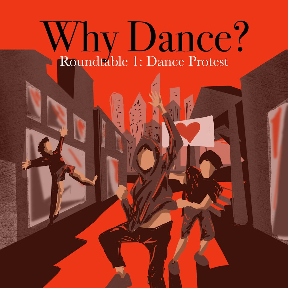 Special: Dance & Protest | Why Dance? by J-Cast