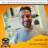 Measurable Metrics For Success in the Kitchen, Structuring Your Business, and Finding Your Community with Justin Khanna