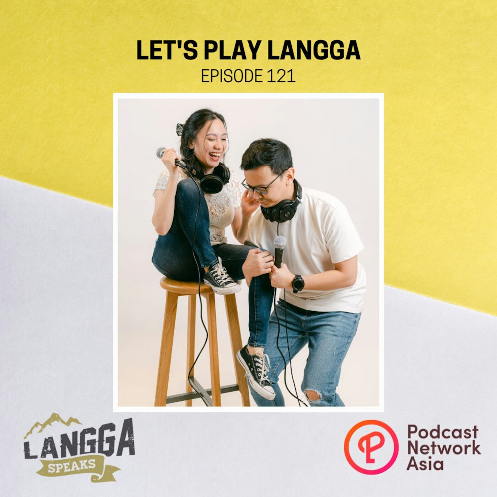 LSP 121: Let's Play Langga