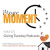 Meyer Moment: Giving Tuesday Podcasts