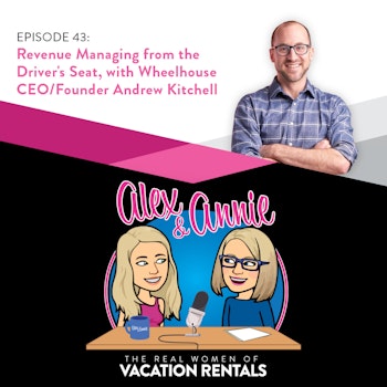 Revenue Managing from the Driver's Seat, with Wheelhouse CEO/Founder Andrew Kitchell