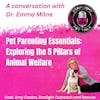 Pet Parenting Essentials: Exploring the 5 Pillars of Animal Welfare: Part 1
