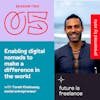 Enabling digital nomads to make a difference in the world, with Tarek Kholoussy
