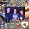 Episode 96:  The Suffering of Busting Balls with Mike DePalma