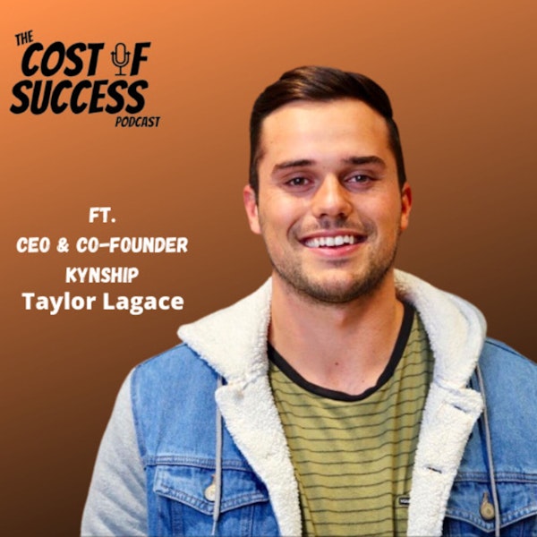 Taylor Lagace | CEO and Co-Founder of Kynship | Influencer Marketing
