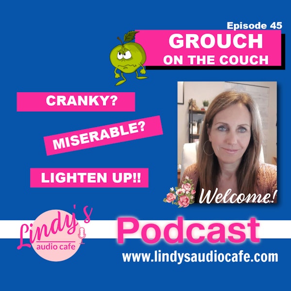 45 - Grouch on the Couch