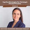 Top Five Strategies For Thriving In Private Practice With Dr. Sogol Pahlavan