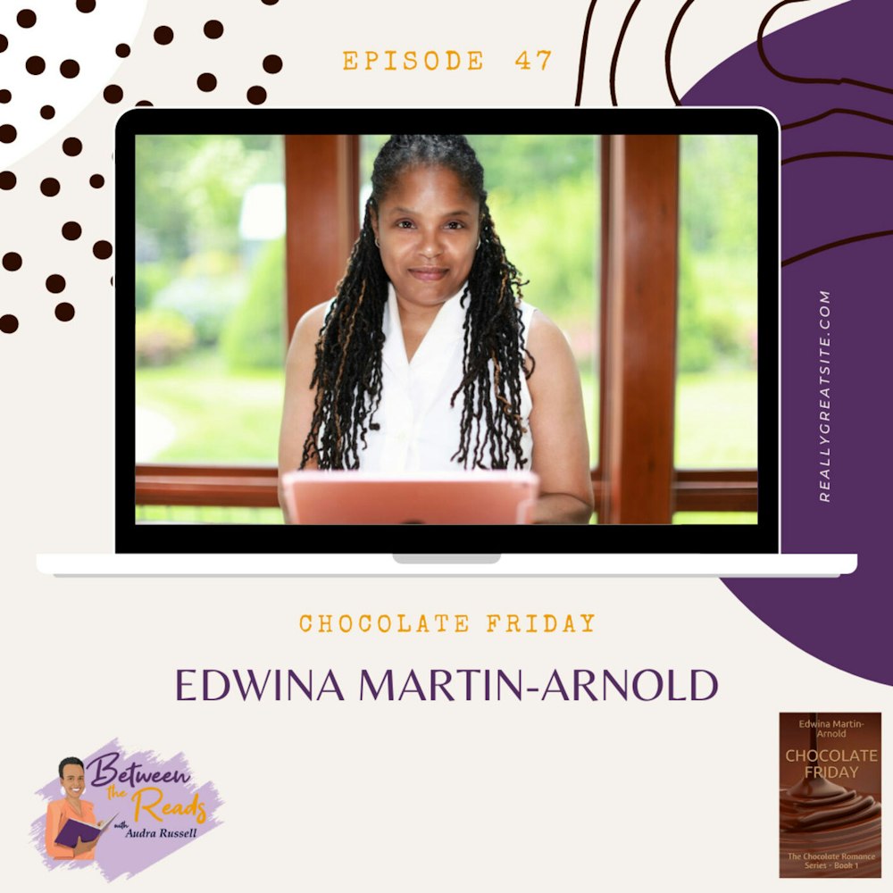 Chocolate Friday with Edwina Martin-Arnold