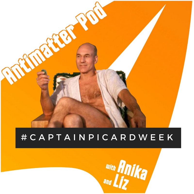 Antimatter Pod - The Charge of Stuffiness: A Defense of Captain Picard | Captain Picard Week