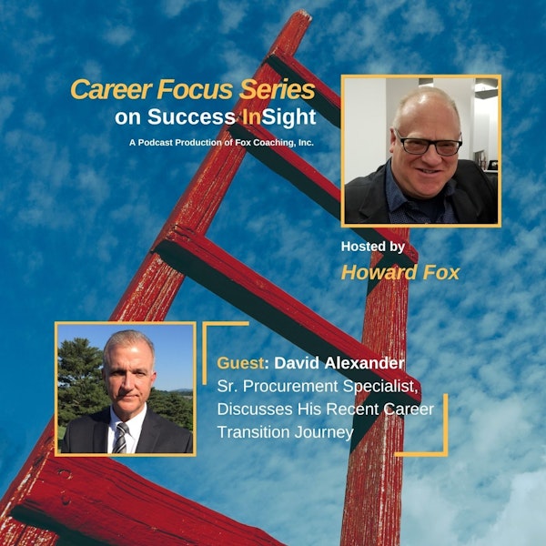 David Alexander, Sr. Procurement Specialist, Discusses His Recent Career Transition Journey