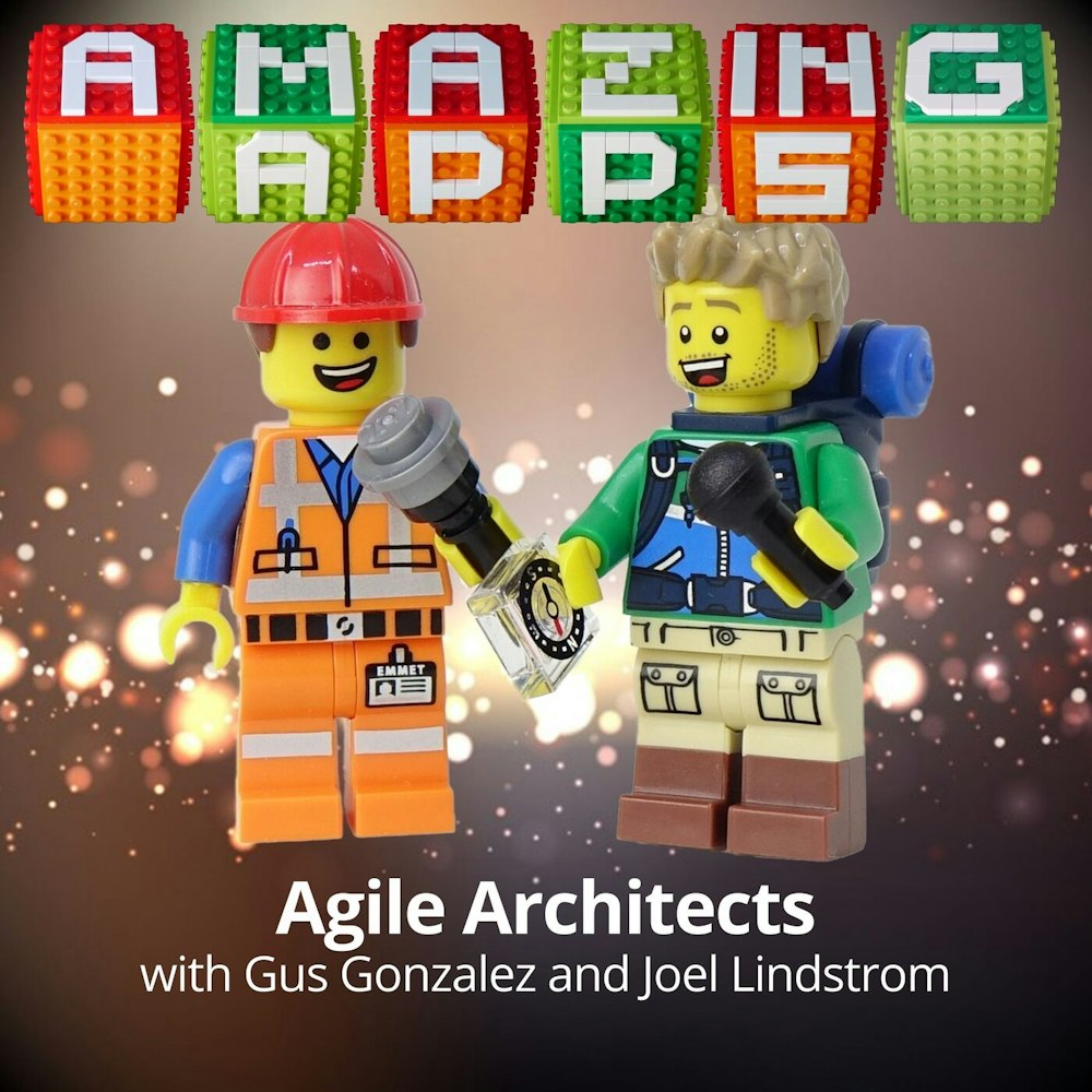 Agile Architects with Gus Gonzalez and Joel Lindstrom