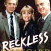 Episode 032: Reckless Disregard (1985)