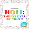 Holi: The Festival of Color - Rainbow Theme