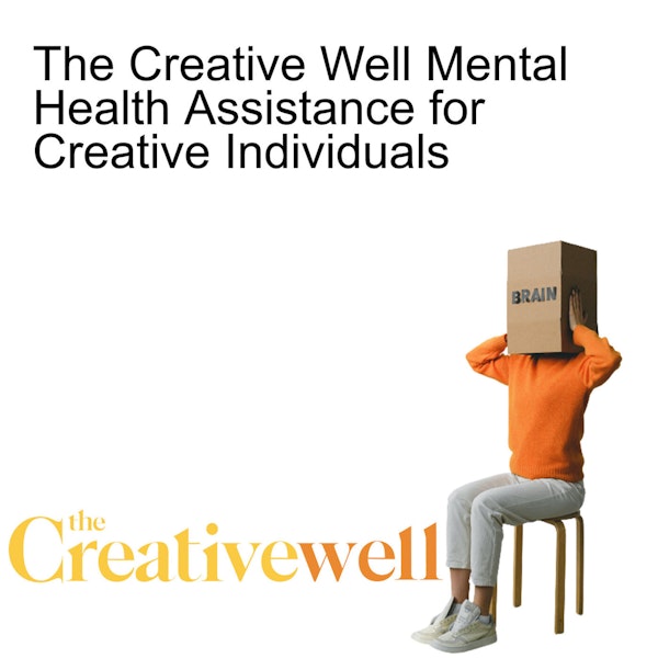 The Creative Well Mental Health Assistance for Creative Individuals
