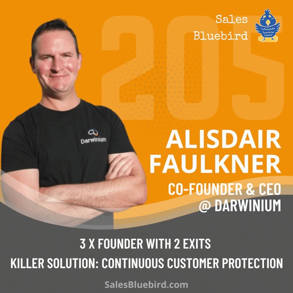 205: Alisdair Faulkner, CEO @ Darwinium: building a startup to solving tangible, measurable business problems
