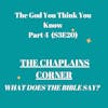 The God You Think You Know Part 4