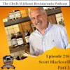 Serial Entrepreneurship in the Food and Beverage Industry with Scott Blackwell of High Wire Distilling Co (Part 1)