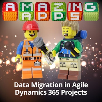 Data Migration in Agile Dynamics 365 Projects