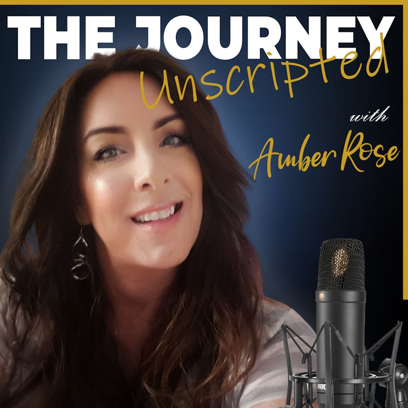 The Journey Unscripted