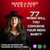 When Will You Conceive Your Reiki Baby?