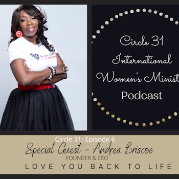 Episode 6: Love You Back To Life with Andrea Briscoe