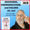 How To Make Effective Decisions & How To Communicate Wisely. Tips From Leadership Coach Emily Sander