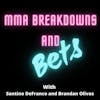 MMA Breakdowns | Bets