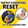 VET CHAT: The State of Vet Care, 5 Red Flags, & More with Dr. Hunter Finn