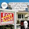 Don't go to college! Get into sales instead. | S.5 Ep. 4