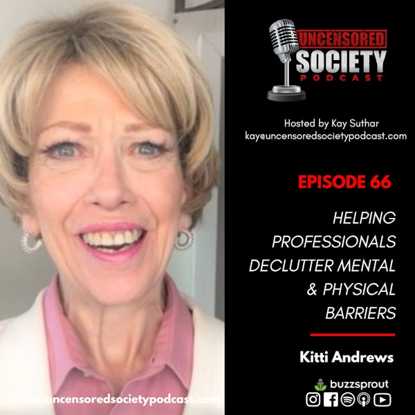 USP 66: | Helping Professionals Declutter Mental and Physical Barriers