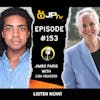 Transforming Pain into Purpose. (JP TV #153 with Lisa Heacock)