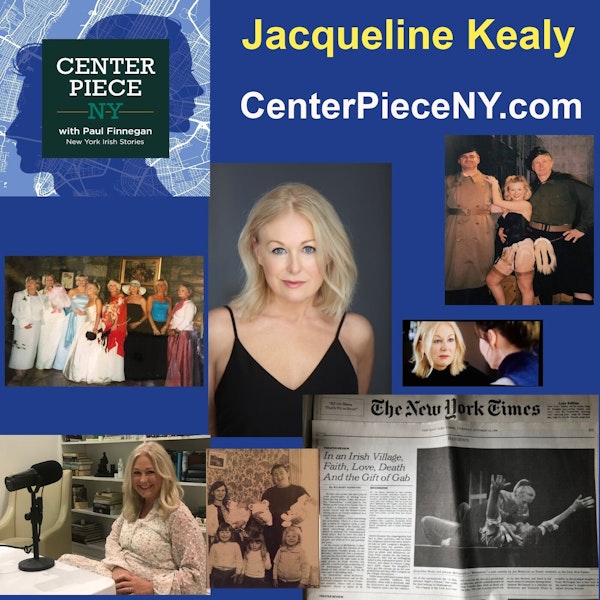 S2E2: Jacqueline Kealy - from Tuam to the stage lights of New York City!
