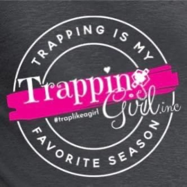 Trapping Girl Inc. with Linda White