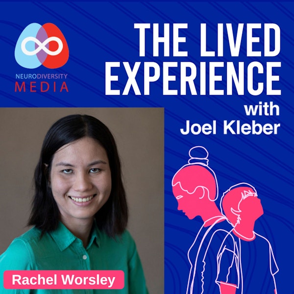 Autism, ADHD and Neurodivergent Individuals - Interview with Rachel Worsley from Neurodiversity Media