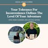 Your Tolerance For Inconvenience Defines The Level Of Your Adventure; 8 Years In An RV With 2 Kids