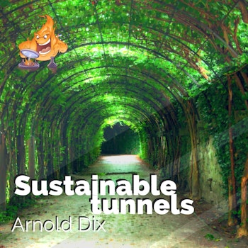 054 - The sustainability talk, tunnels and fire safety with Arnold Dix (part 1)