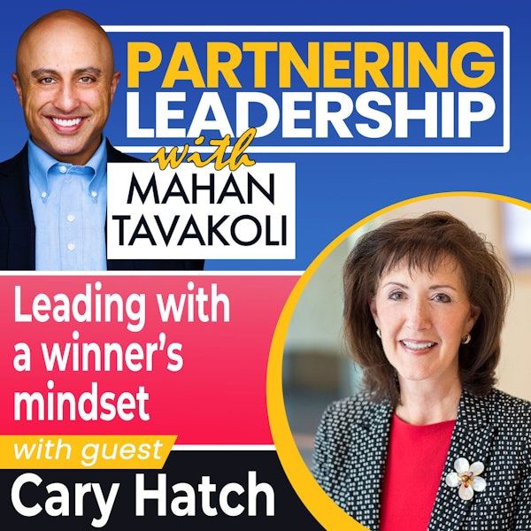 Leading with a winner’s mindset with Cary Hatch | Greater Washington DC DMV Changemaker