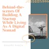 Behind-the-scenes Of Building A Startup While Living As A Digital Nomad [SHORT STORY #23]