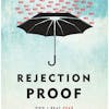 564. 4 Benefits when dealing with REJECTION