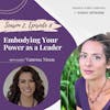 Embodying Your Power as a Leader