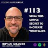 Steal this Simple Secret to Increase Your Sales with Bryan Kramer