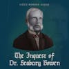 The Inquest of Dr. Seabury Bowen, Including 2 Excerpts from The Knowlton Papers